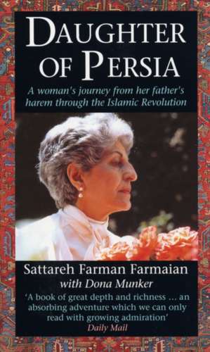 Daughter Of Persia de Sattareh Farman-Farmaian