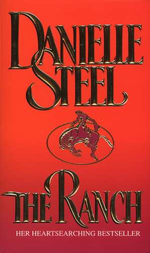 The Ranch de Danielle Steel