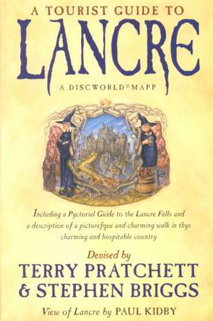 A Tourist Guide to Lancre a Discworld Mapp: A Journey Beyond Imagination de Terry Pratchett