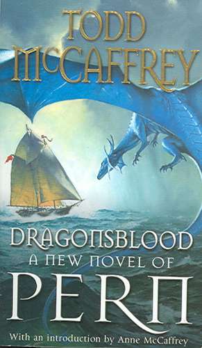 Dragonsblood de Todd Mccaffrey