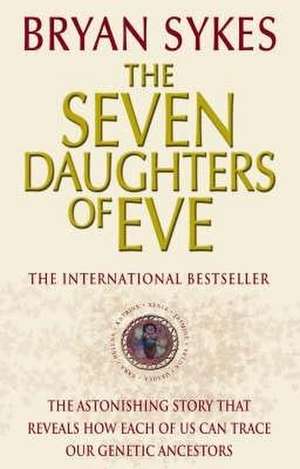 Sykes, B: Seven Daughters Of Eve