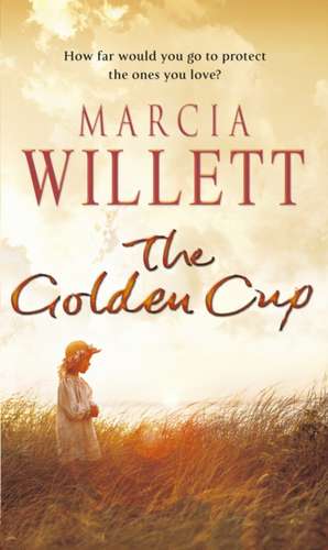 The Golden Cup de Marcia Willett