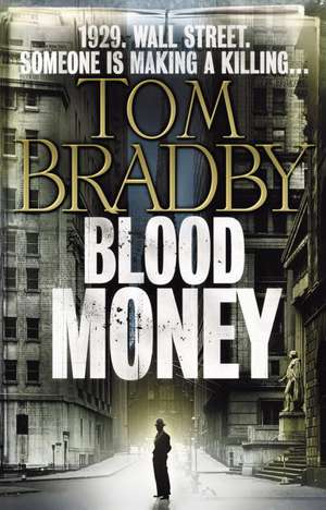 Blood Money de Tom Bradby