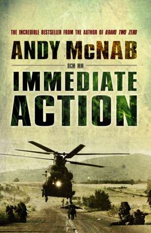 Immediate Action de Andy McNab