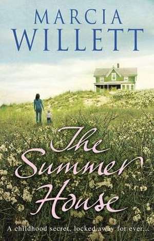 The Summer House de Marcia Willett