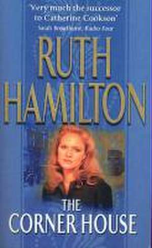 The Corner House de Ruth Hamilton