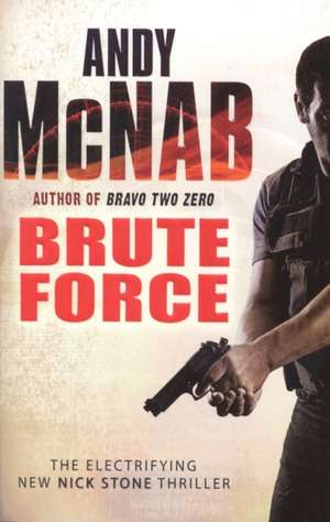 Brute Force de Andy McNab