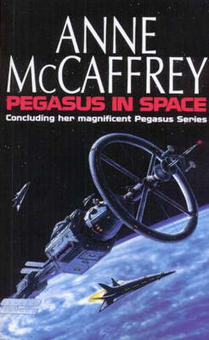 Pegasus In Space de Anne Mccaffrey