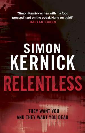 Relentless de Simon Kernick