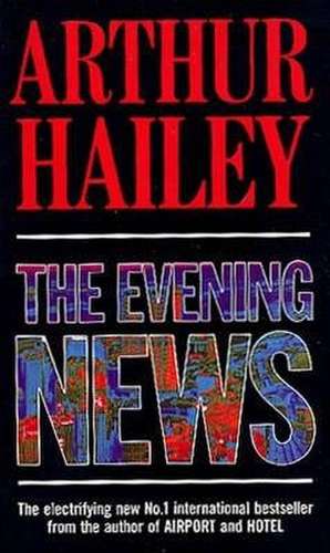 The Evening News de Arthur Hailey