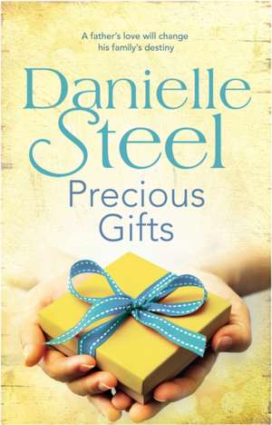 Steel, D: Precious Gifts de Danielle Steel