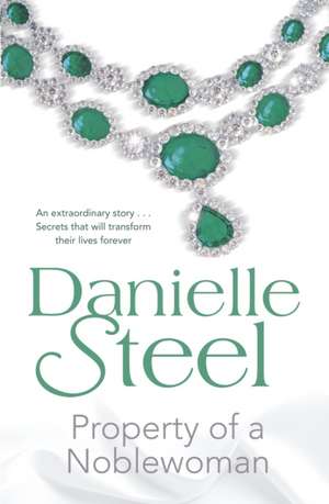 Property of a Noblewoman de Danielle Steel