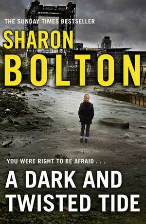 A Dark and Twisted Tide de Sharon Bolton