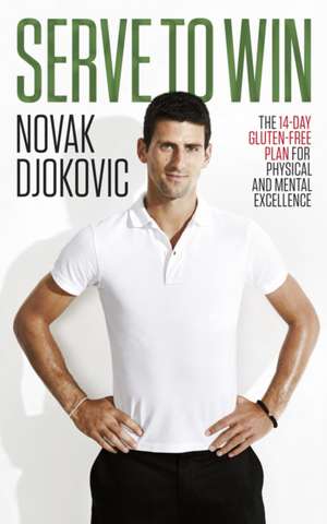 Serve to Win de Novak Djokovic