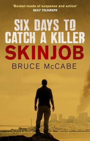 Skinjob de Bruce McCabe