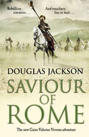 Saviour of Rome de Douglas Jackson