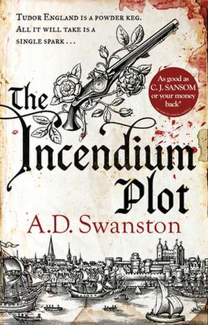 The Incendium Plot de A D Swanston