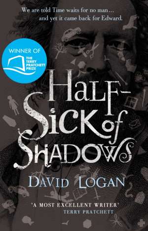 Half-Sick Of Shadows de David Logan