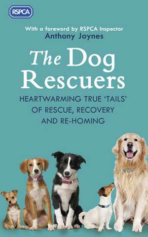 The Dog Rescuers de Rspca