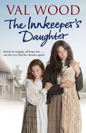 The Innkeeper's Daughter de Val Wood