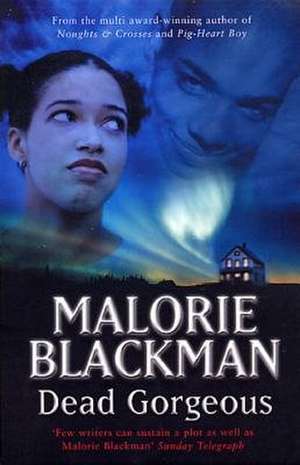 Blackman, M: Dead Gorgeous