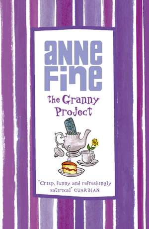 The Granny Project de Anne Fine