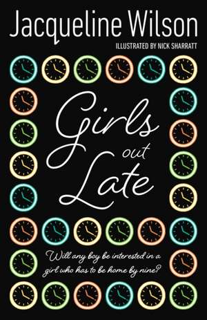 Girls Out Late de Jacqueline Wilson