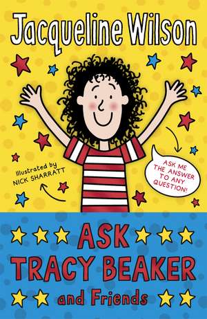 Ask Tracy Beaker and Friends de Jacqueline Wilson