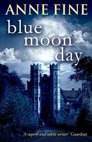 Blue Moon Day de Anne Fine