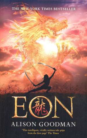 Eon: Rise of the Dragoneye de Alison Goodman