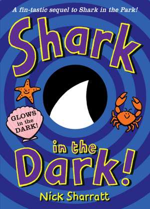 Shark in the Dark de Nick Sharratt