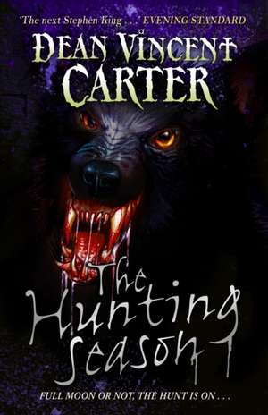 The Hunting Season de Dean Vincent Carter