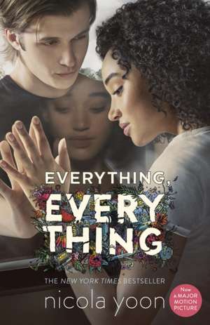 Everything, Everything de Nicola Yoon