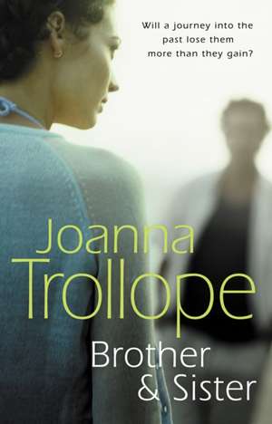 Brother & Sister de Joanna Trollope