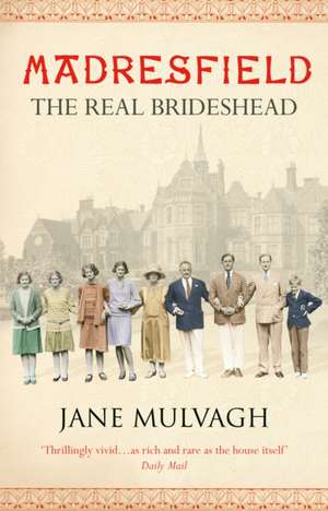 Madresfield de Jane Mulvagh