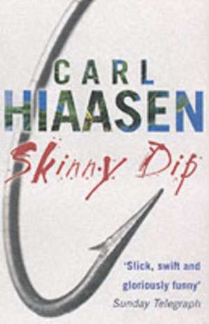 Skinny Dip de Carl Hiaasen