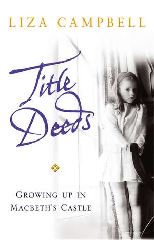 Title Deeds de Liza Campbell