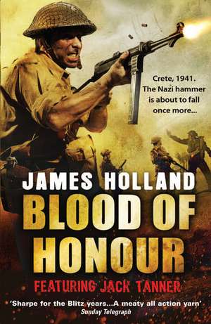 Blood of Honour de James Holland