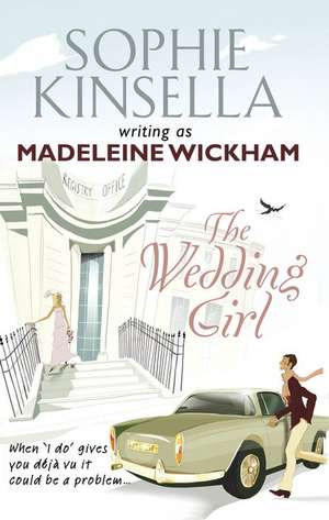 The Wedding Girl de Madeleine Wickham