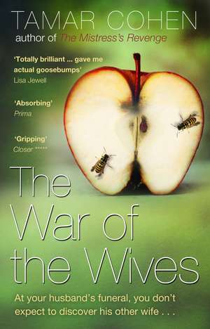 Cohen, T: War of the Wives de Tamar Cohen