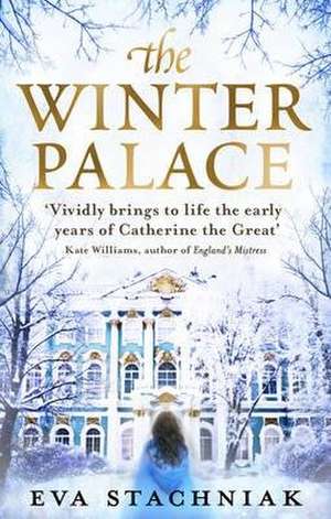 The Winter Palace de Eva Stachniak