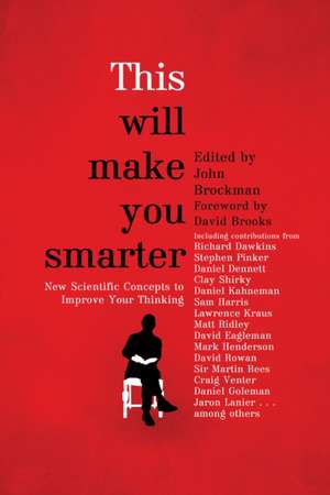 This Will Make You Smarter de John Brockman