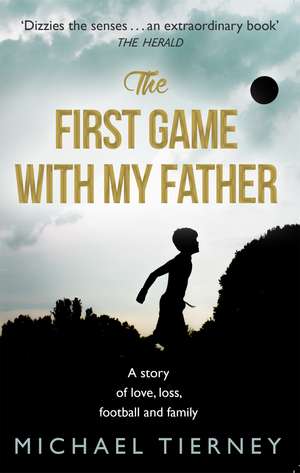 The First Game with My Father: The Wittiest Writings of Clement Freud de Michael Tierney