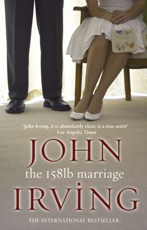 Irving, J: 158-Pound Marriage