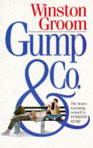 Groom, W: Gump & Co. de Winston Groom