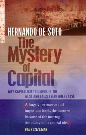 The Mystery Of Capital de Hernando De Soto