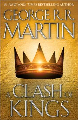 A Clash of Kings de George R. R. Martin