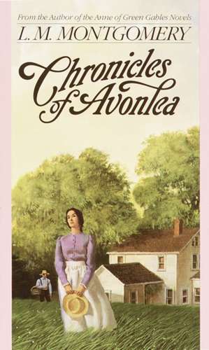 Chronicles of Avonlea de Lucy Maud Montgomery