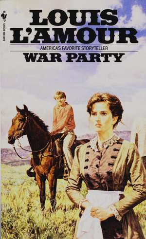 War Party de Louis L'Amour