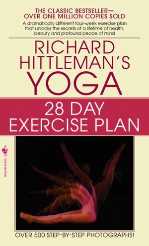 Yoga: 28 Day Exercise Plan de Richard Hittleman